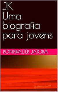Livro JK Uma biografia para jovens