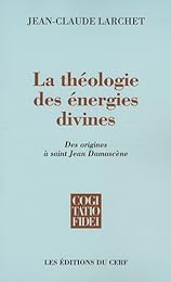 La  théologie des énergies divines