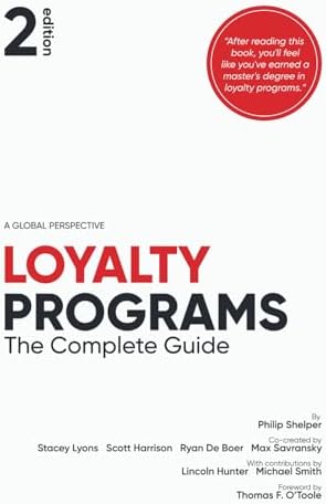 Amazon.com: Loyalty Programs: The Complete Guide (2nd Edition