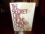 The Secret Life of the Unborn Child