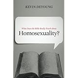 What Does the Bible Really Teach about Homosexuality?