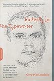 Butterfly in the Typewriter by Cory MacLauchlin