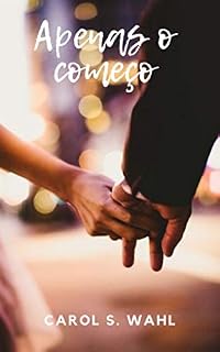 Livro Apenas o começo (Duologia Apenas uma noite... Livro 2)
