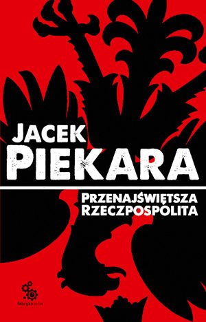 Przenajswietsza Rzeczpospolita (Polska wersja jezykowa)
