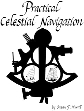 Celestial Navigation in the GPS Age: John Karl: 9780939837755