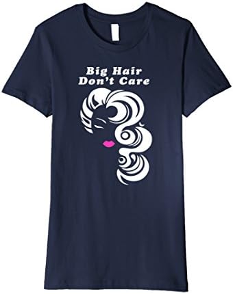Womens Simply Elegant: Big Hair, Don't Care T-Shirt Medium Navy