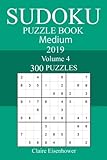 300 Medium Sudoku Puzzle Book 2019 by 