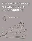 Time Management for Architects and Designers by 