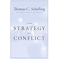 The Strategy of Conflict: With a New Preface by the Author