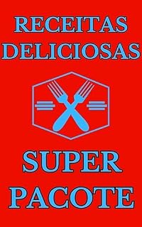 Livro SUPER PACOTE de RECEITAS DELICIOSAS