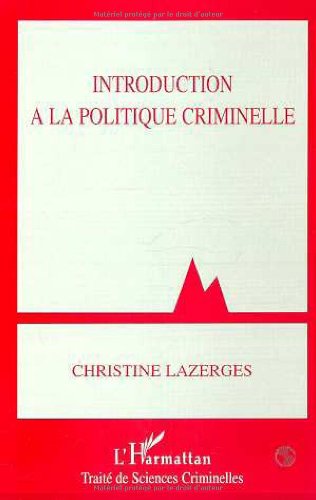 Introduction à la politique criminelle