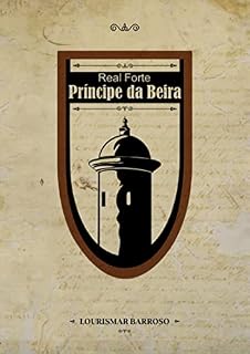 Livro Real Forte Príncipe da Beira: em 3 idiomas