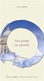 Aux portes du Paradis by Louis Garcia
