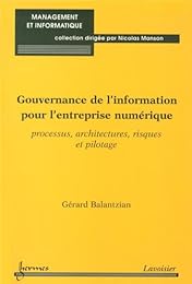 Gouvernance de l'information pour l'entreprise numérique