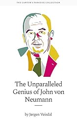 The Unparalleled Genius of John von Neumann