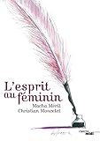 Image de L'esprit au féminin (Les Pensées) (French Edition)