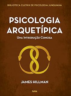 Livro Psicologia arquetípica: Uma introdução concisa