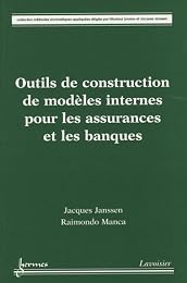Outils de construction de modèles internes pour les assurances et les banques