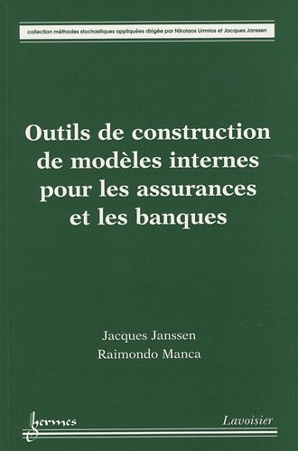 Outils de construction de modèles internes pour les assurances et les banques