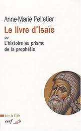 Le  livre d'Isaïe ou L'histoire au prisme de la prophétie