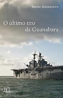 Livro O último tiro da Guanabara