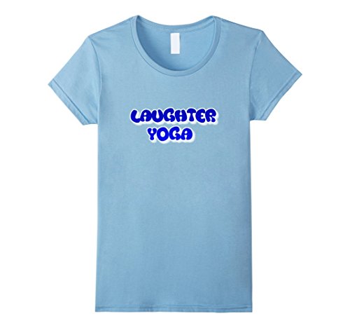 Womens Laughter Yoga T-Shirt Students Teachers Laugh Clubs Large Baby Blue