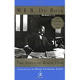 The Souls of Black Folk: Centennial Edition (Modern Library 100 Best Nonfiction Books)