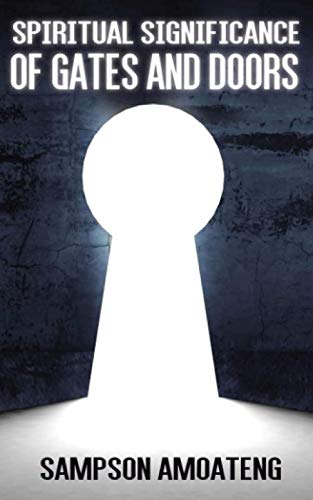 Spiritual Significance of Gates and Doors