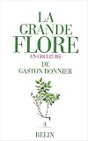 La Grande flore en couleurs de Gaston Bonnier, tome 4. Texte by