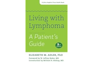 Living with Lymphoma: A Patient's Guide