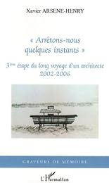 Arrêtons-nous quelques instants