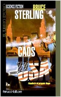 Bruce Sterling - Caos U.S.A (1999)