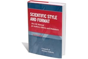 Scientific Style And Format: The Cse Manual for Authors, Editors, And Publishers