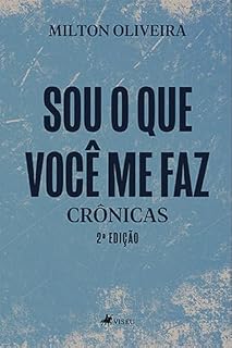 Livro Sou o que Você me Faz