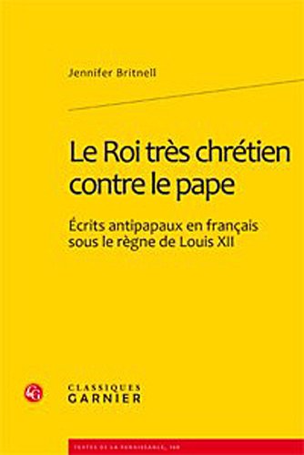Le  roi très chrétien contre le pape