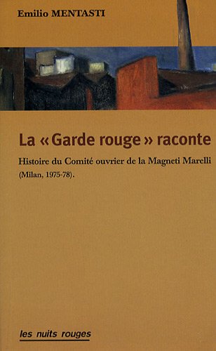 La  garde rouge raconte