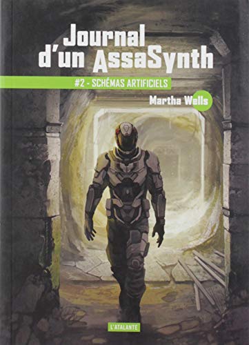 Journal d'un assasynth 02: Schémas artificiels
