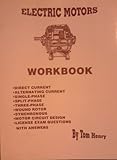 Electric Motors Workbook, Henry, Tom, 0945495714