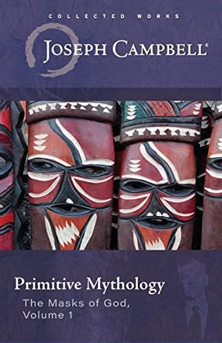 Historical Atlas of World Mythology Vol. II: The Way of the Seeded