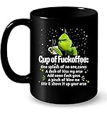 Grinch-Cup Of Fckoffee Funny & Unique gift black 11oz Ceramic Coffee/Tea/Cocoa Mug Great Office & Home Coffee Mug Gift For Friend Birthday Souvenirs Perfect Gift by King Of Mug