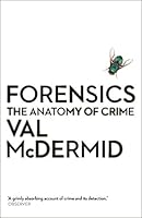 Forensics: The Anatomy of Crime (Wellcome)