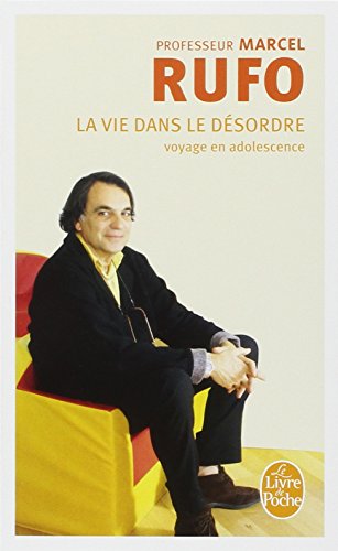 La  vie en désordre