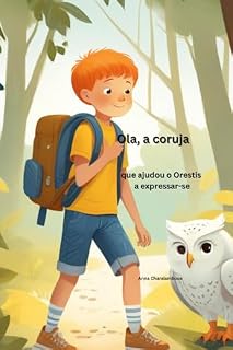 Livro Ola, a coruja: que ajudou o Orestis a expressar-se