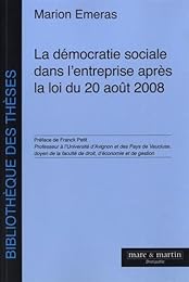 La  démocratie sociale dans l'entreprise après la loi du 20 août 2008
