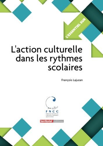 L' action culturelle dans les rythmes scolaires