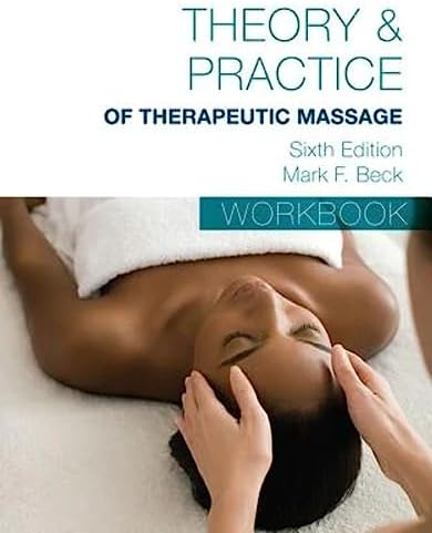 Theory & Practice of Therapeutic Massage, 6th Edition (Softcover