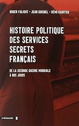 Histoire politique des services secrets français