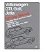 Volkswagen Gti, Golf, Jetta: Service Manual : Gasoline, Diesel and Turbo Diesel Including 16V 1985, 1986, 1987, 1988, 1989, 1990, 1991, 1992