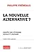 La nouvelle alternative ? : Enquête sur l'économie sociale et solidaire by