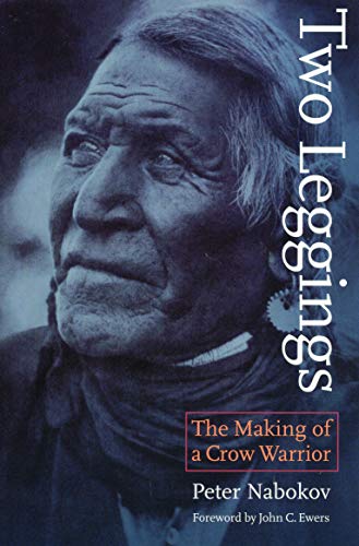 Two Leggings: The Making of a Crow Warrior